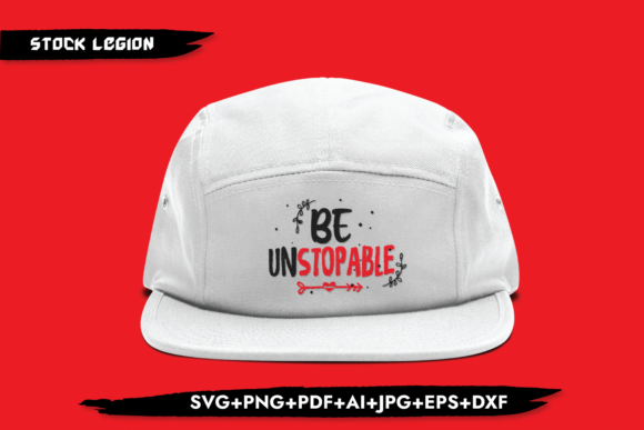 Review: Be Unstoppable SVG for Embroidery Projects