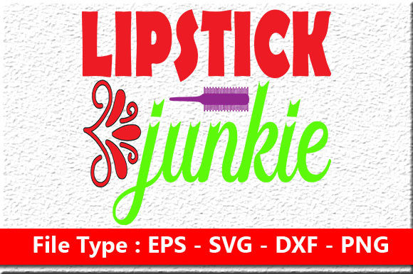 Review: Makeup Quote Design Lipstick Junkie