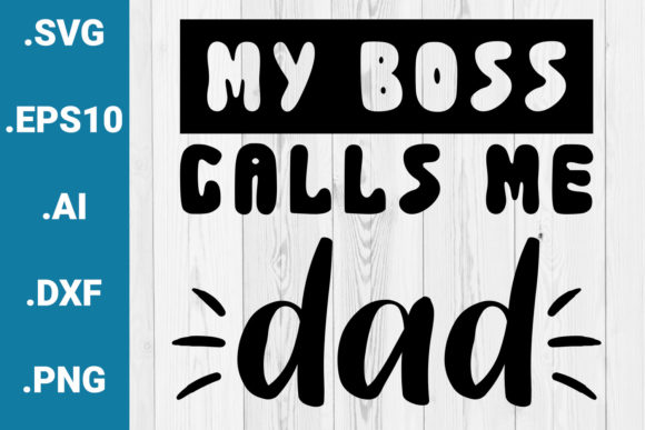 Review: My Boss Calls Me Dad Father’s Day Quote