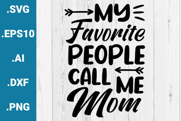 Review: My Favorite People Call Me Mom Quote