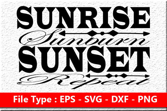 Review: Summer Quote Design, Sunrise Sunburn Sun