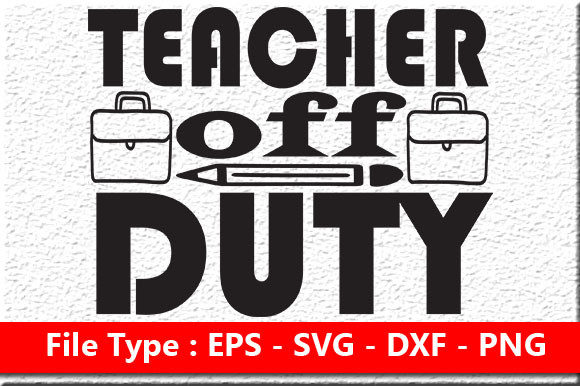 Review: Teacher Off Duty Embroidery Design