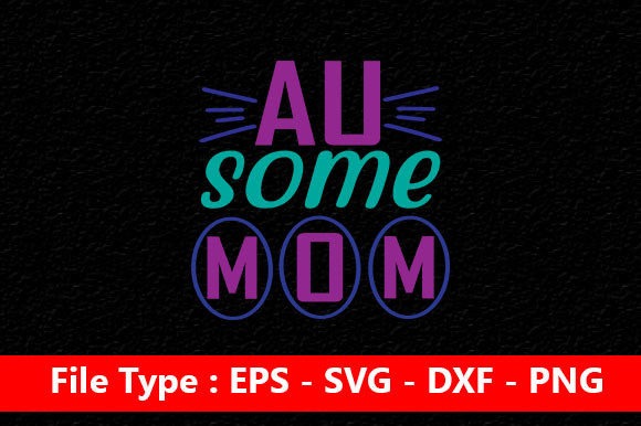 Reviewing the Au-some Mom Design for Embroidery