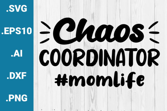 Reviewing the Chaos Coordinator Momlife Quote for Stitching
