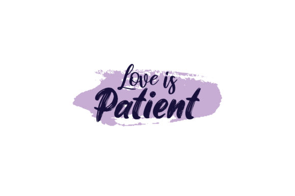 Reviewing Valentine Quote Love is Patient for Embroidery
